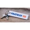Porte-clés Frat(eux) since 1908